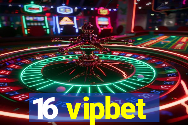 16 vipbet